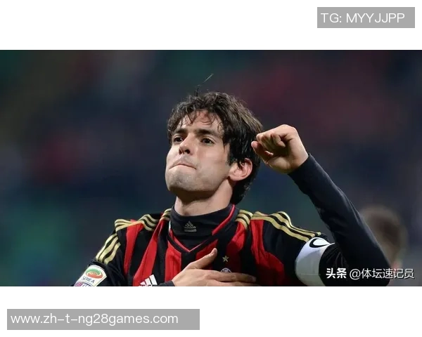 卡卡领衔回顾足球历史十大球星排名及其影响力分析